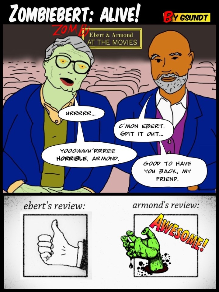 Ebert & Armond: Zombiebert Alive!