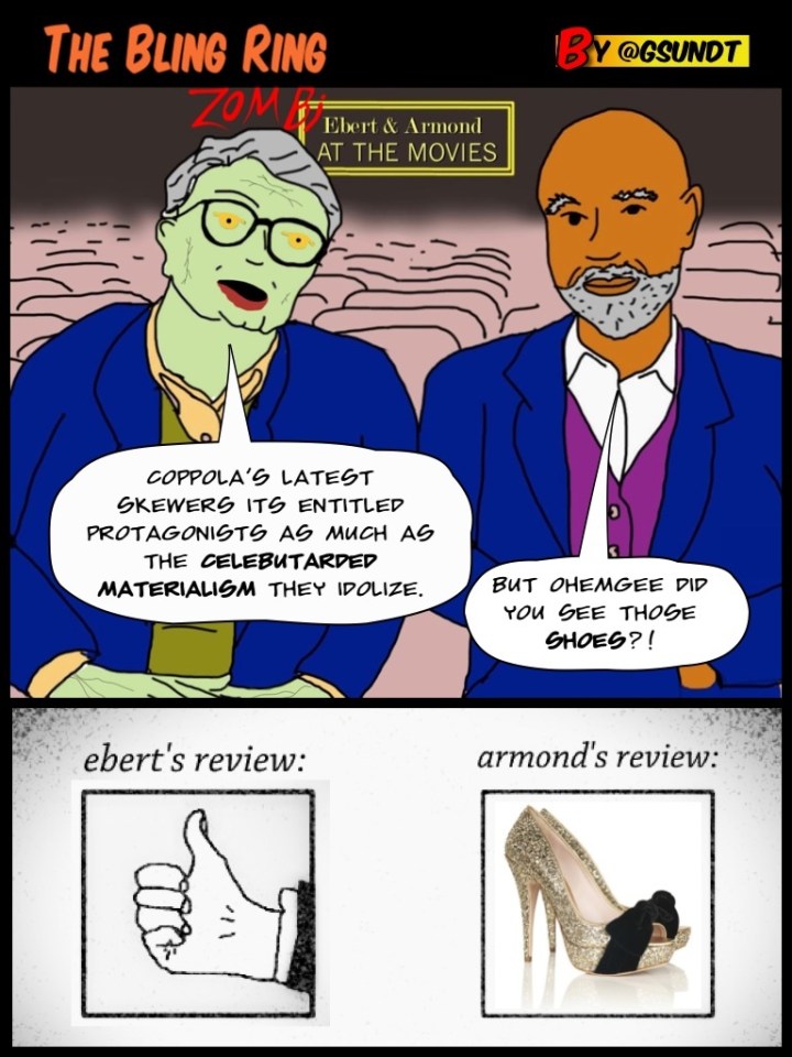 THE BLING RING: Reviewed by Ebert & Armond