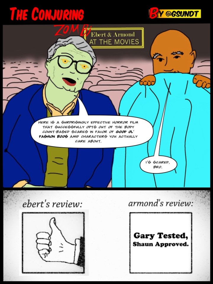 Roger Ebert & Armond White review James Wan's THE CONJURING.